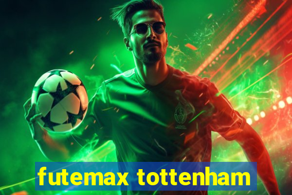 futemax tottenham